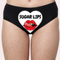 Sugar Lips-Coated Whispers Custom Panty